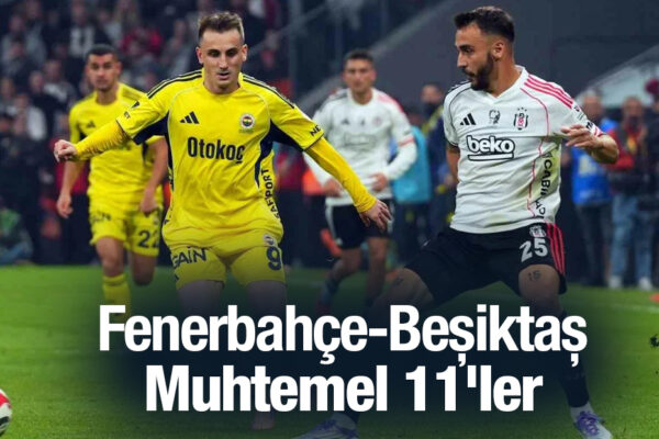 Fenerbahçe ve Beşiktaş Kozlarını Paylaşıyor
